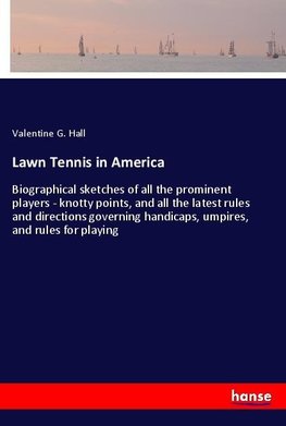 Lawn Tennis in America