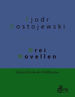 Drei Novellen