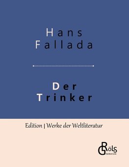 Der Trinker