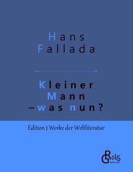 Kleiner Mann - was nun?