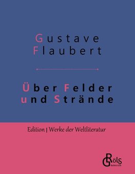 Über Felder und Strände