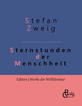 Sternstunden der Menschheit