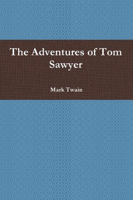 The Adventures of Tom Sawyer