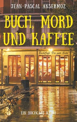 Buch, Mord und Kaffee