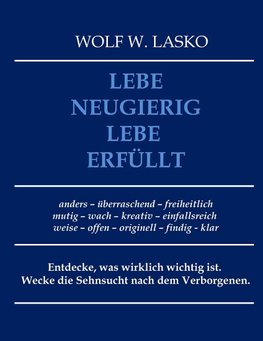 Lebe neugierig - Lebe erfüllt