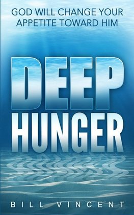 Deep Hunger