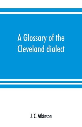 A glossary of the Cleveland dialect