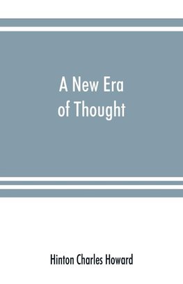 A new era of thought