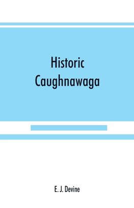 Historic Caughnawaga