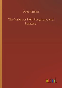 The Vision or Hell, Purgatory, and Paradise