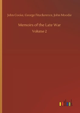 Memoirs of the Late War