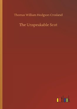 The Unspeakable Scot