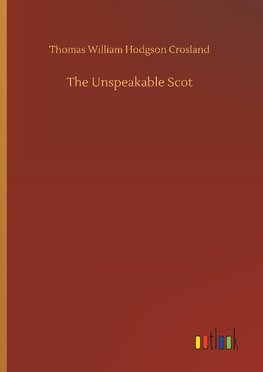 The Unspeakable Scot