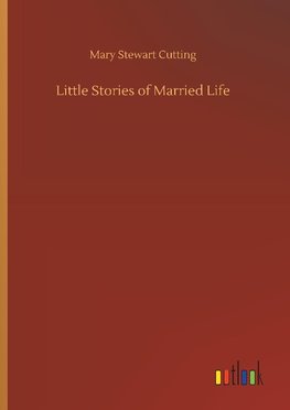 Little Stories of Married Life