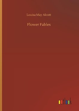 Flower Fables