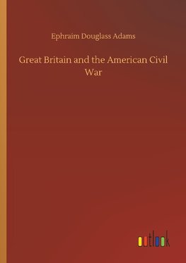 Great Britain and the American Civil War