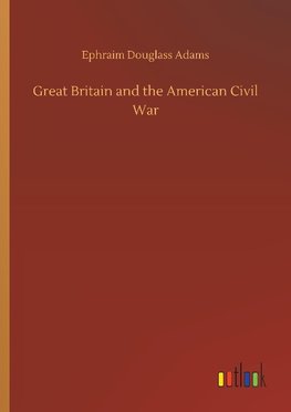 Great Britain and the American Civil War