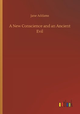 A New Conscience and an Ancient Evil