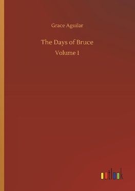 The Days of Bruce