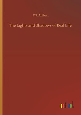 The Lights and Shadows of Real Life