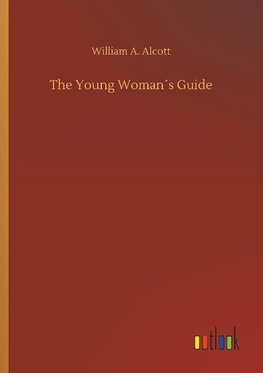 The Young Woman´s Guide