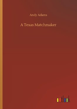 A Texas Matchmaker