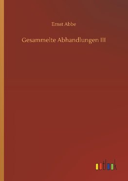 Gesammelte Abhandlungen III