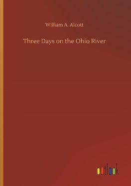 Three Days on the Ohio River