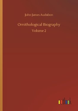 Ornithological Biography