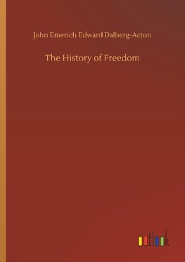 The History of Freedom