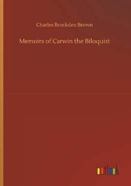 Memoirs of Carwin the Biloquist