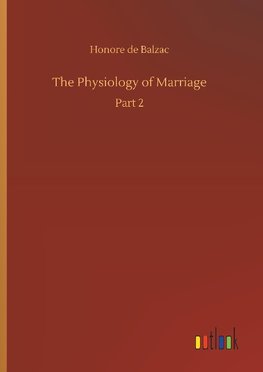 The Physiology of Marriage