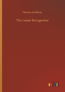 The Lesser Bourgeoisie