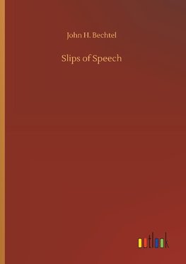 Slips of Speech