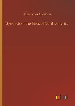 Synopsis of the Birds of North America