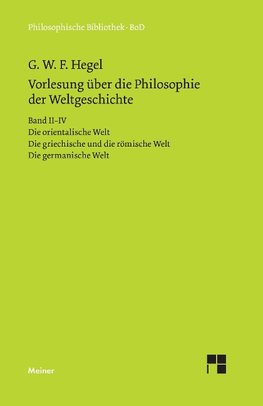 Vorlesungen über die Philosophie der Weltgeschichte