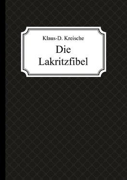 Die Lakritzfibel