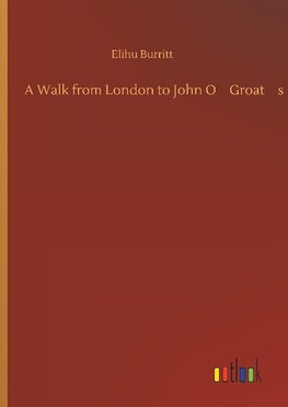 A Walk from London to John O¿Groat¿s