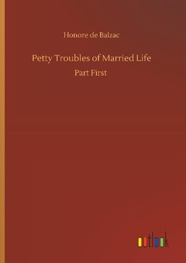 Petty Troubles of Married Life