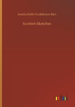 Scottish Sketches