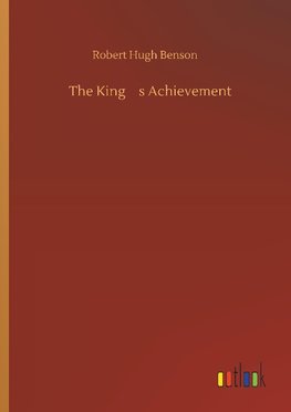 The King¿s Achievement