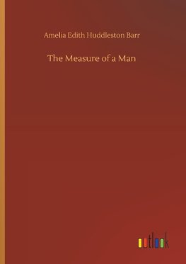 The Measure of a Man