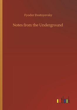 Notes from the Underground