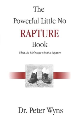 The Powerful Little No Rapture Book