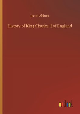 History of King Charles II of England