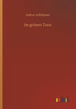 Im grünen Tann