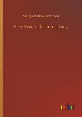 Sixty Years of California Song