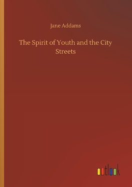 The Spirit of Youth and the City Streets