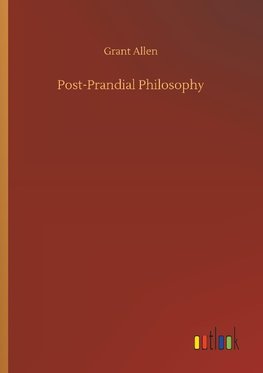 Post-Prandial Philosophy