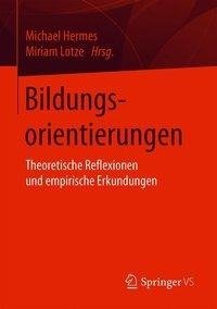 Bildungsorientierungen in Familie, Bildungsinstitutionen und Peergroup